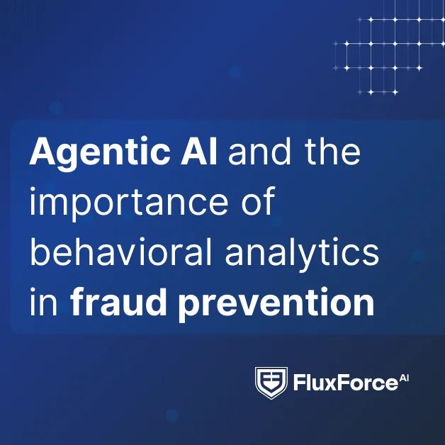 Revolutionizing Fraud Prevention: The Power of Agentic AI and Behavioral Analytics