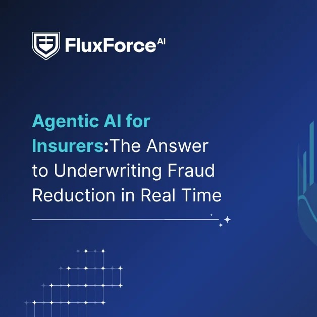 Harnessing Agentic AI: Revolutionizing Underwriting Fraud Prevention in Insurance