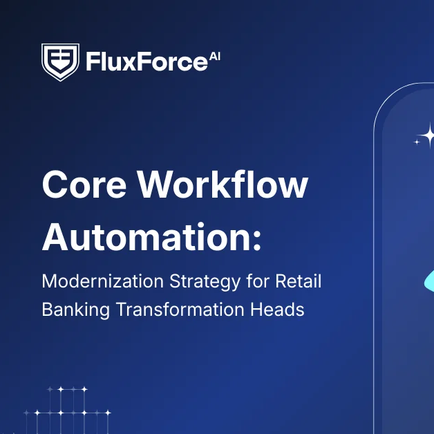 Core Workflow Automation: A Strategic Approach to Transforming Retail Banking