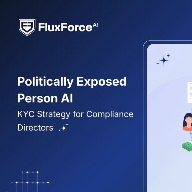 Politically Exposed Person AI: KYC Strategy for Compliance Directors