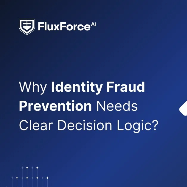 Enhancing Identity Fraud Prevention Through Transparency in Decision Logic